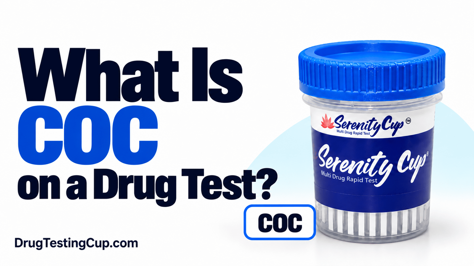 What Is COC On A Drug Test?