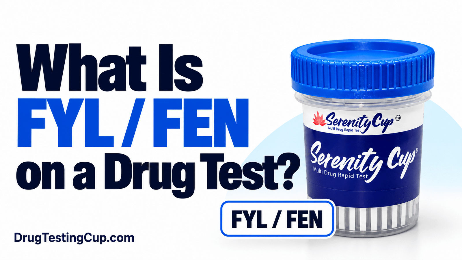 what is fyl on a drug test
