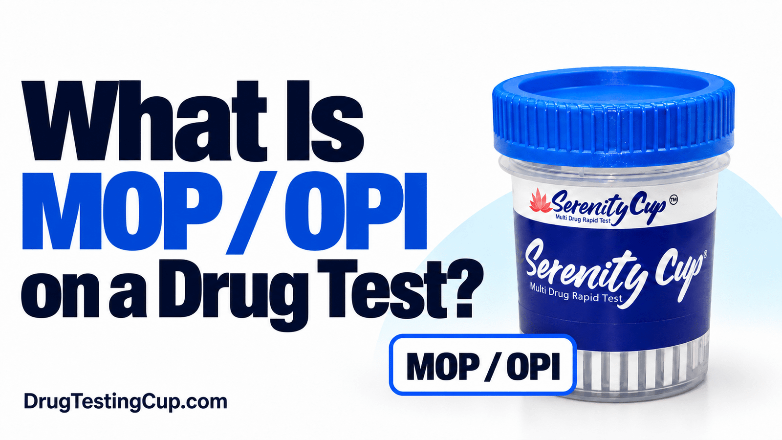 What Is MOP on a Drug Test?